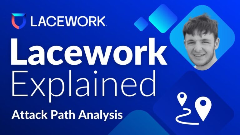 Lacework Explained Attack Path Analysis